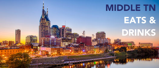 Middle TN Local Eats & Drinks - Nashville