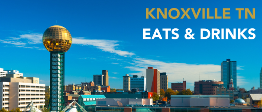 Knoxville, TN Local Eats & Drinks Fall 2025
