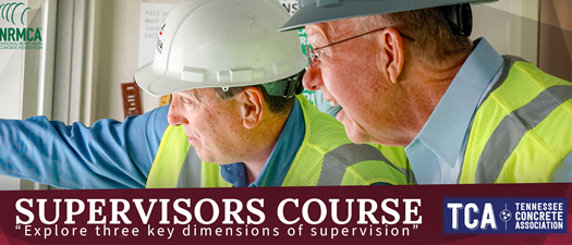 NRMCA / TCA Supervisors Course