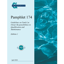 Pamphlet 174) Guidelines on Tank Car Owner Responsibilities in Qualification and Maintenance