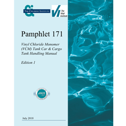 Pamphlet 171) Vinyl Chloride Monomer (VCM) Tank Car and Cargo Tank Handling Manual