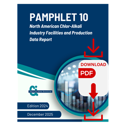 Pamphlet 10) North American Chlor-Alkali Facilities & Production Data Report 2024 Edition - DL