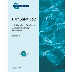 Pamphlet 152) Safe Handling of Chlorine Containing Nitrogen Trichloride - DL