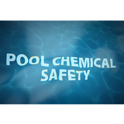 PCS-Video) Pool Chemical Safety