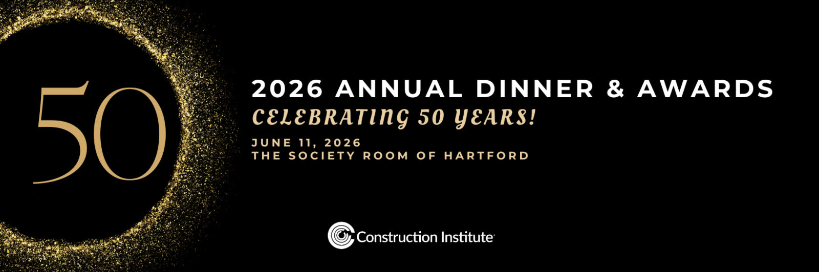 Construction Institute's 2026 Annual Dinner & Awards event banner