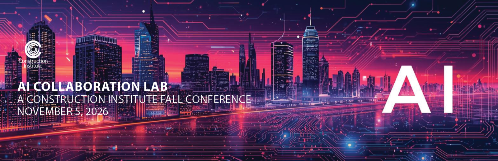 AI Collaboration Lab: A Construction Institute Fall Conference