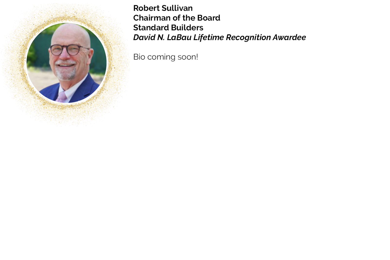 Robert Sullivan, Standard Builders