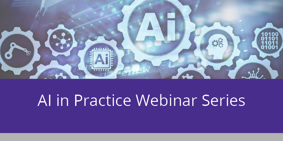2026 AI in Practice Webinar Series