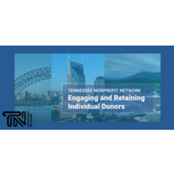 Engaging and Retaining Individual Donors