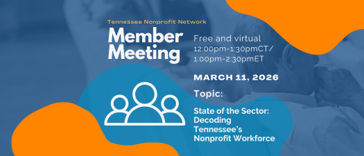 TNN Member Meeting - State of the Sector: Decoding TN's Nonprofit Workforce