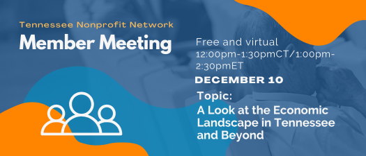 TNN Member Meeting: A Look at the Economic Landscape in Tennessee and Beyond