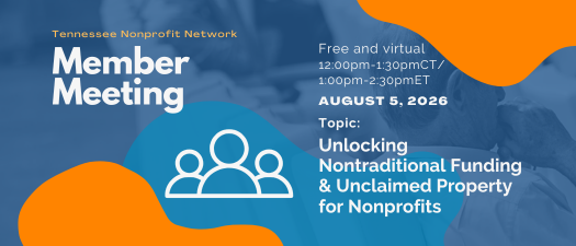 TNN Member Meeting: Unlocking Nontraditional Funding & Unclaimed Property for Nonprofits