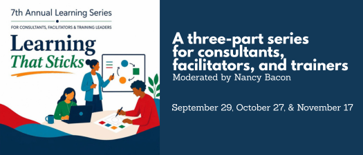 Learning That Sticks: Fall Series for Nonprofit Consultants, Facilitators, and Training Leaders