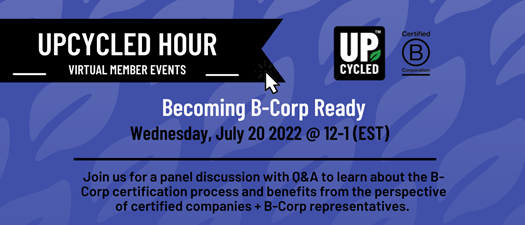 Upcycled Hour: Becoming B-Corp Ready