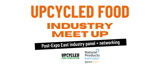 Upcycled Food Industry Meet Up