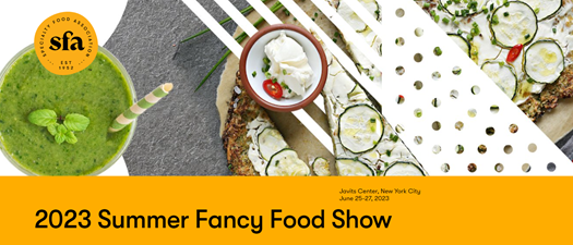 Summer Fancy Foods 2023 Info Session