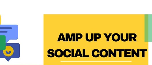 AMP UP YOUR SOCIAL CONTENT