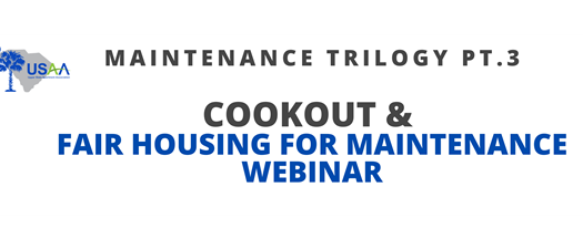 COOKOUT & Fair Housing for Maintenance - Trilogy Pt. 3