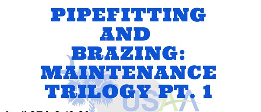 Pipefitting & Brazing: Maintenance Trilogy Pt.1