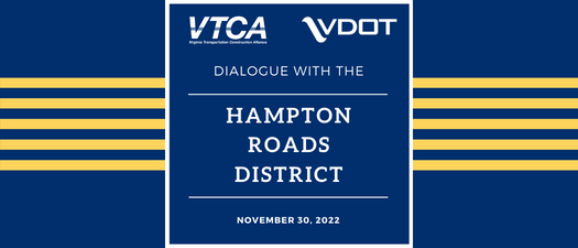 2022 VTCA Dialogue with the Hampton Roads District