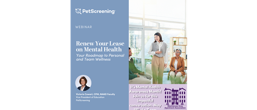 Renew Your Lease on Mental Health | With PetScreening