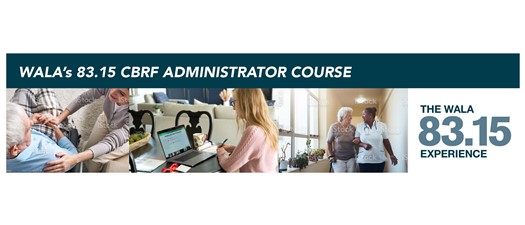 83.15 CBRF Administrator Course - April 2022