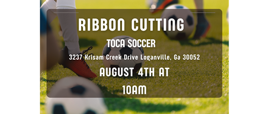 Ribbon Cutting for Toca Soccer