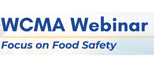 WCMA Webinar: Focus on Food Safety