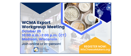 WCMA Dairy Export Workgroup Meeting