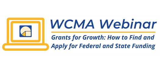 WCMA Webinar: Grants for Growth