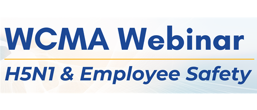 WCMA Webinar: H5N1 & Employee Safety