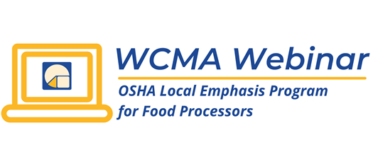 WCMA Webinar: OSHA Local Emphasis Program for Food Processors