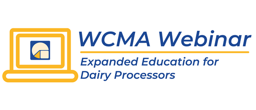 WCMA Webinar: Expanded Education for Dairy Processors