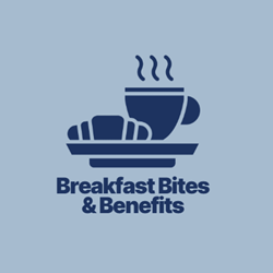 Breakfast Bites & Benefits