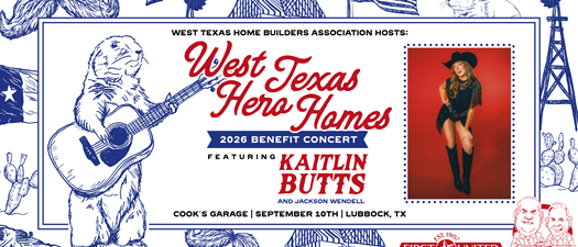 West Texas Hero Homes Benefit Concert presented by First United Bank & the West Texas Land Guys 