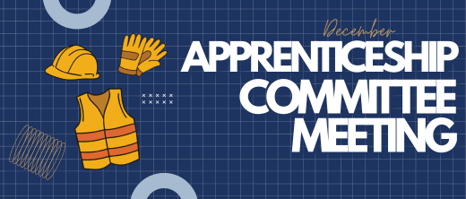 December Apprenticeship Committee Meeting