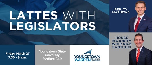 Lattes with Legislators Featuring  State Representative Ty Mathews and House Majority Whip Nick Santucci