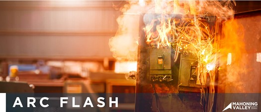 Mahoning Valley Safety Council:  Arc Flash