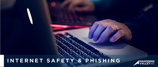 Mahoning Valley Safety Cuncil: Internet Safety/Phishing