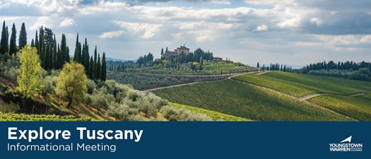 Explore Tuscany - Informational Meeting