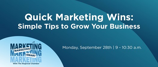 Marketing Smart: Quick Marketing Wins: Simple Tips to Grow Your Business
